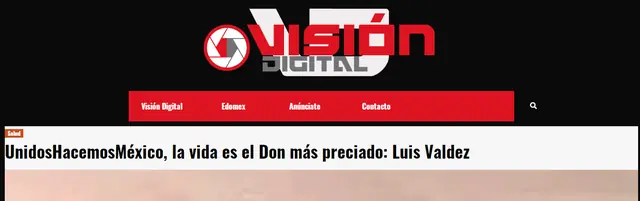 Captura de Visión Digital: UnidosHacemosMéxico, la vida es el Don más preciado: Luis Valdez